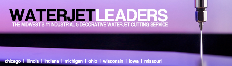 WATERJET CUTTING CHICAGO WATERJET CUTTING CHICAGO